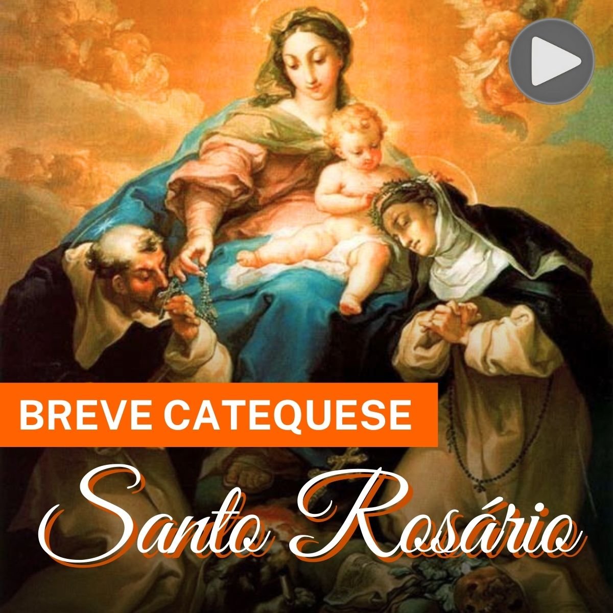 Breve Catequese sobre o Santo Rosário