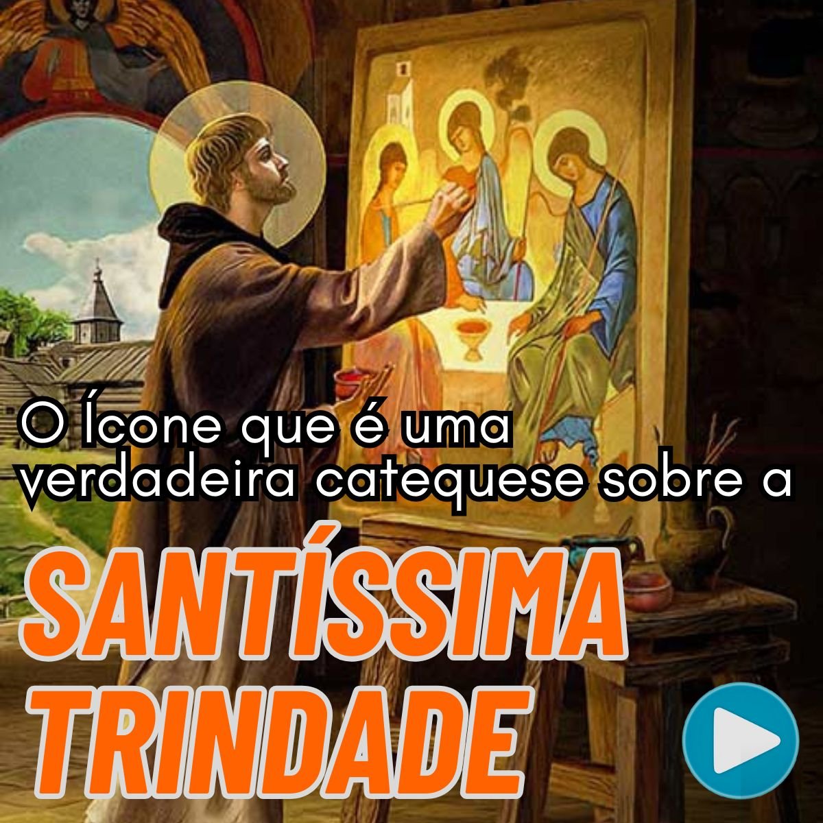 icone santissima trindade - audiocatolico